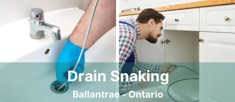  Drain Snaking Ballantrae - Ontario